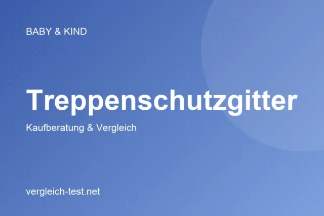 Grafik: Treppenschutzgitter – Kaufberatung und Vergleich