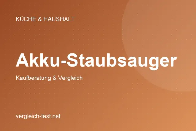 Grafik: Akku-Staubsauger – Kaufberatung und Vergleich