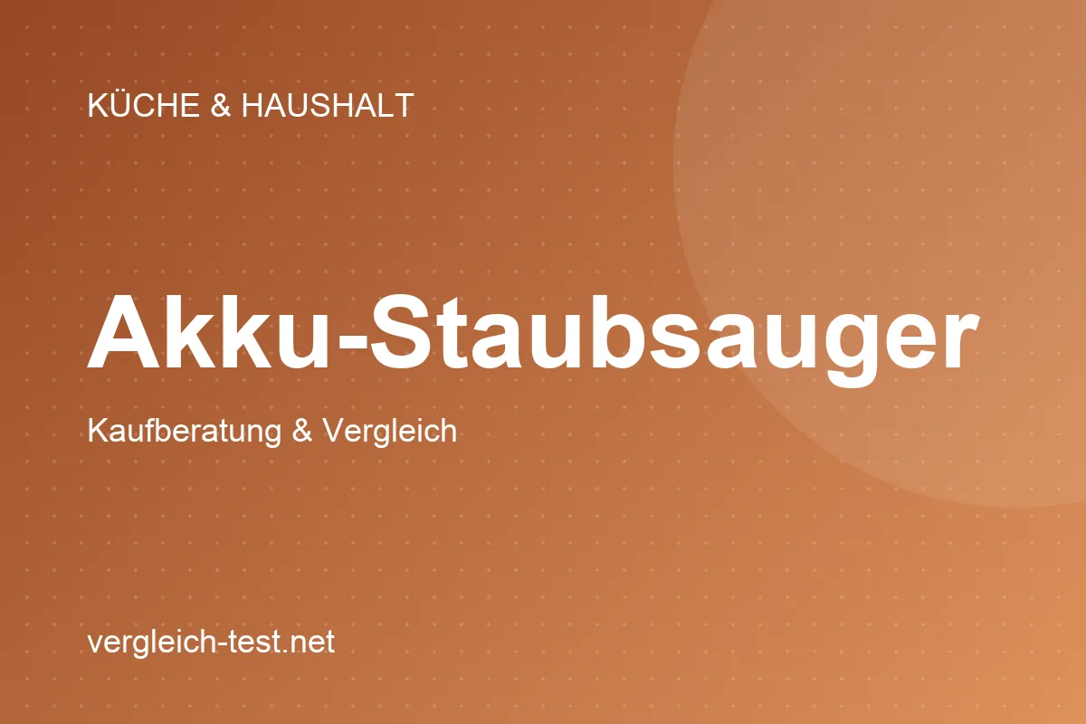 Grafik: Akku-Staubsauger – Kaufberatung und Vergleich