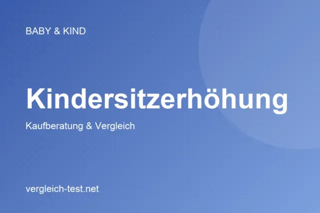Grafik: Kindersitzerhöhung – Kaufberatung und Vergleich