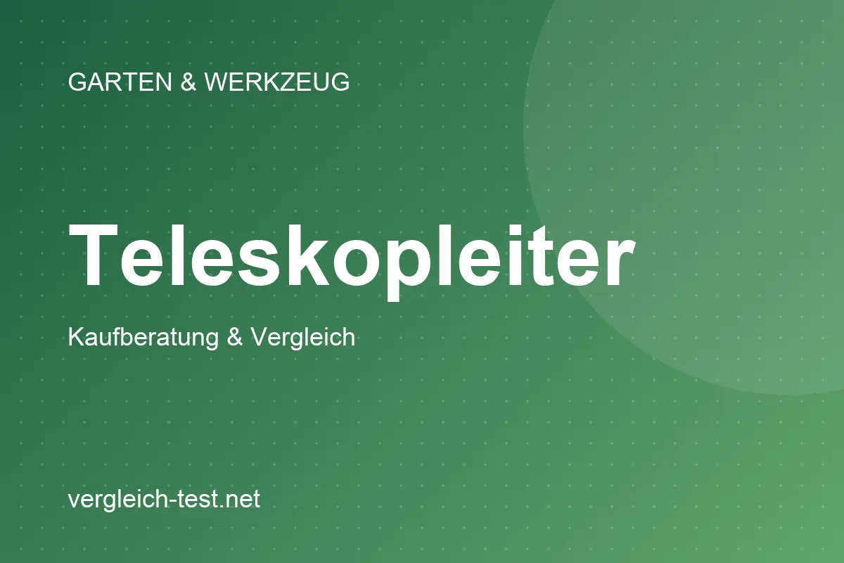 Grafik: Teleskopleiter – Kaufberatung und Vergleich